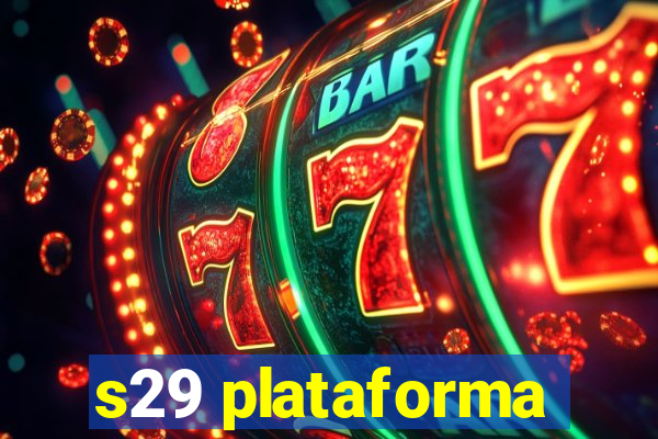 s29 plataforma